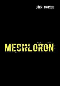Mechloron - Jörn Große - ebook