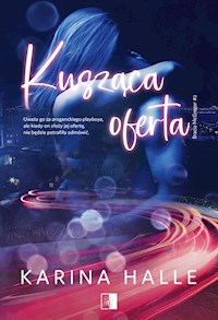 Kusząca oferta - Halle Karina - ebook + audiobook