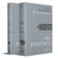 Pakiet: De politica. Vol. 1 / Vol.2 - Aron Aleksander Olizarowski - książka