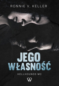 Jego własność - Ronnie V. Keller - książka