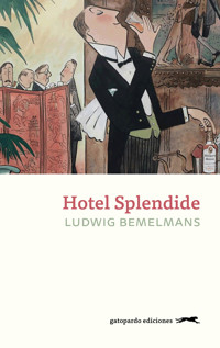 Hotel Splendide - Bemelmans Ludwig - ebook