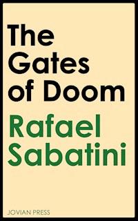 The Gates of Doom - Rafael Sabatini - ebook