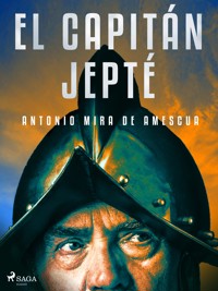 El capitán Jepté - Antonio Mira de Amescua - ebook