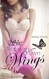 She flies with her own wings - Annie Stone - ebook