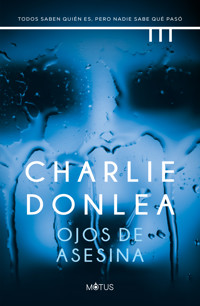 Ojos de asesina - Charlie Donlea - ebook