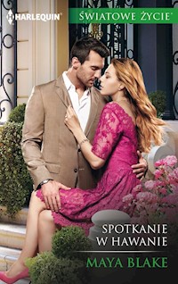 Spotkanie w Hawanie (Światowe Życie) - Blake Maya - ebook