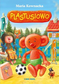 Plastusiowo - Maria Kownacka - ebook + audiobook + książka