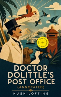 Doctor Dolittle's Post Office (Annotated) - Hugh Lofting - ebook