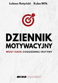 Dziennik Motywacyjny - Rotyński Łukasz, Wilk Kuba - książka