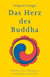 Das Herz des Buddha - Trungpa Chögyam - ebook