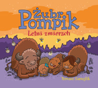 Żubr Pompik. Letni zmierzch - Tomasz Samojlik - książka