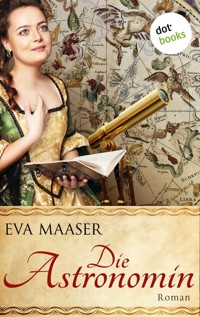 Die Astronomin - Eva Maaser - ebook