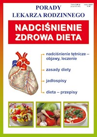 Nadciśnienie Zdrowa dieta Porady lekarza rodzinnego -  - książka