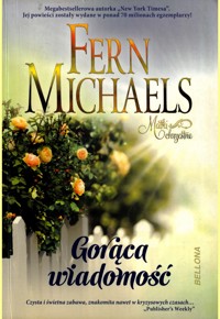 Gorąca wiadomość - Fern Michaels - ebook