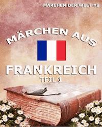 Märchen aus Frankreich, Band 1 -  - ebook
