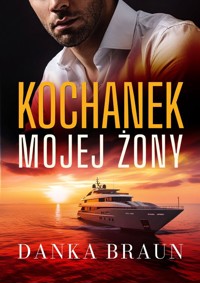 Kochanek mojej żony - Braun Danka - ebook + audiobook + książka