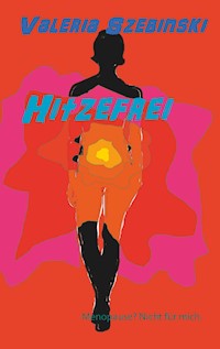 Hitzefrei - Valeria Szebinski - ebook