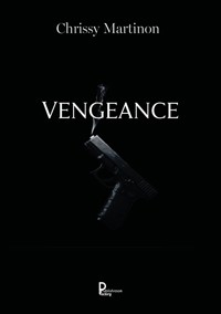 Vengeance - Chrissy Martinon - ebook