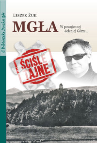 Mgła. W powojennej Jeleniej Górze - Leszek Żuk - audiobook