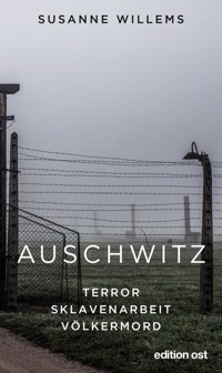 Auschwitz - Susanne Willems - ebook