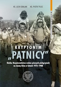 Kryptonim „Pątnicy” - Gralak Lech, Tylec Piotr - książka