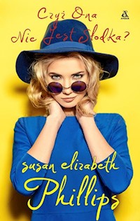 Czyż ona nie jest słodka? - Phillips Susan Elizabeth - książka