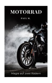 Motorrad - Paul M. - ebook