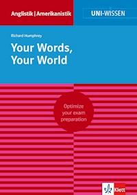 Uni-Wissen Your Words, Your World - Richard Humphrey - ebook