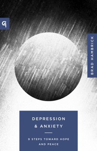 Depression and Anxiety - Brad Hambrick - ebook