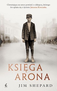 Księga Arona - Jim Shepard - książka