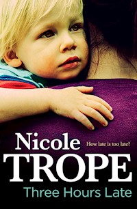 Three Hours Late - Trope Nicole - ebook