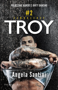 Troy. Seria Szmuglerzy. Tom 2 - Angela Santini - ebook + audiobook + książka