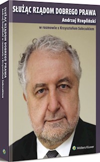 Służąc rządom dobrego prawa - Rzepliński Andrzej, Sobczak Krzysztof - książka