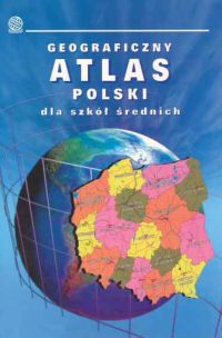 Atlas geograficzny Polski dla szkół średnicj - Bujno Sabina, Wieczorek Marzena - książka