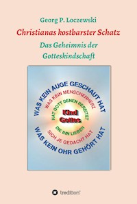 Christianas kostbarster Schatz - Georg P. Loczewski - ebook