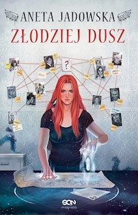 Heksalogia o Dorze Wilk Tom 1 Złodziej dusz - Aneta Jadowska - książka