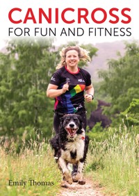Canicross for Fun and Fitness - Emily Thomas - ebook