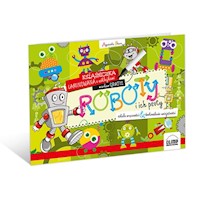 Roboty i ich psoty - Potera Agnieszka - książka