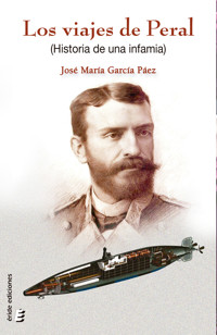 Los viajes de Peral - José María García Páez - ebook