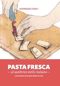 Pasta fresca al auténtico estilo italiano - Hermanas Simili - ebook