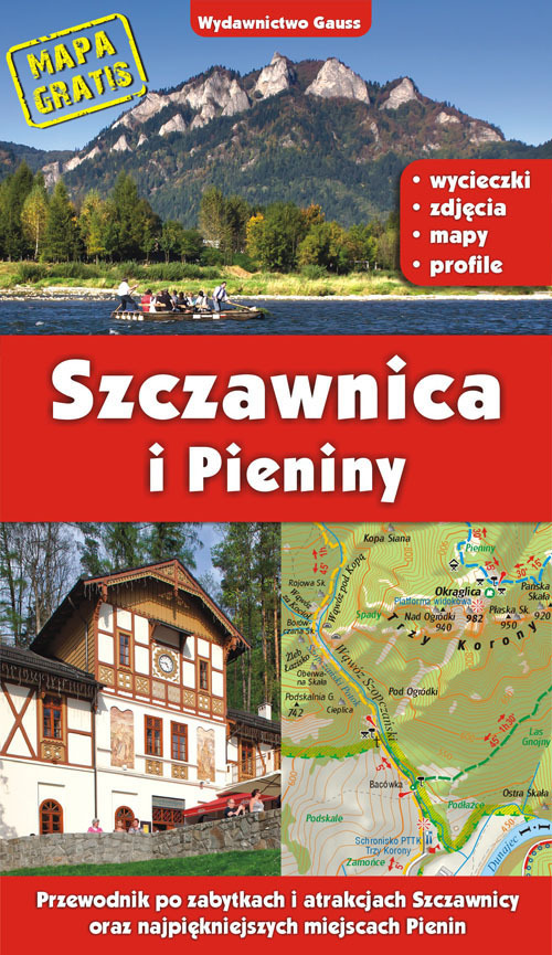 Szczawnica i Pieniny. Przewodnik po zabytkach i atrakcjach Szczawnicy oraz najpiękniejszych miejscach Pienin wyd. 2022 - Marek Zygmański - książka