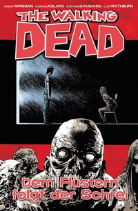 The Walking Dead 23: Dem Flüstern folgt der Schrei - Robert Kirkman - ebook