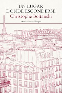 Un lugar donde esconderse - Boltanski Christophe - ebook