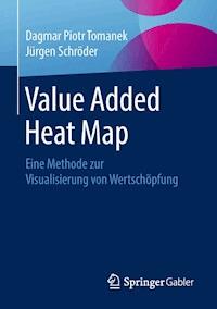 Value Added Heat Map - Dagmar Piotr Tomanek - ebook