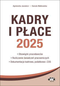 Kadry i Płace 2025 - Jacewicz Agnieszka, Danuta Małkowska - książka