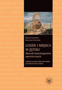 Ludzie i miejsca w języku - Czeszewski Maciej, Foremniak Katarzyna - książka