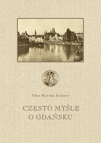 Często myślę o Gdańsku - Ratzke Jansson Vera - książka