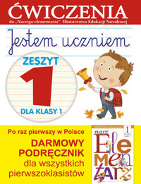 Jestem uczniem. Zeszyt 1 dla klasy 1. Ćwiczenia do `Naszego Elementarza` (MEN) - Wiśniewska Anna - książka