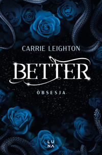 Better. Obsesja. Tom 3 - Carrie Leighton - książka