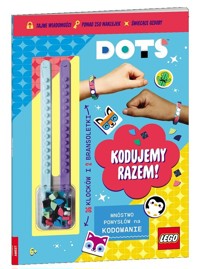 Lego Dots Kodujemy Razem! -  - książka